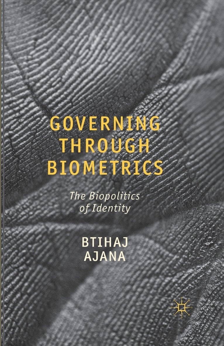 Governing through Biometrics 1