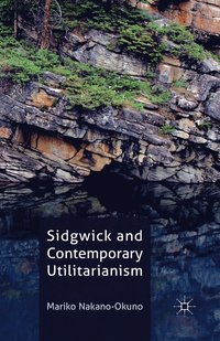 bokomslag Sidgwick and Contemporary Utilitarianism