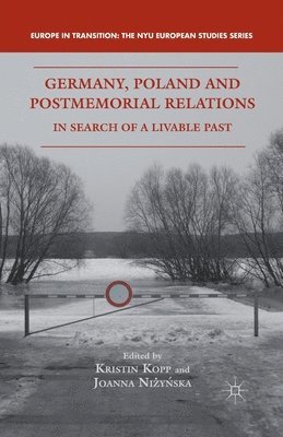 bokomslag Germany, Poland and Postmemorial Relations