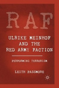 bokomslag Ulrike Meinhof and the Red Army Faction