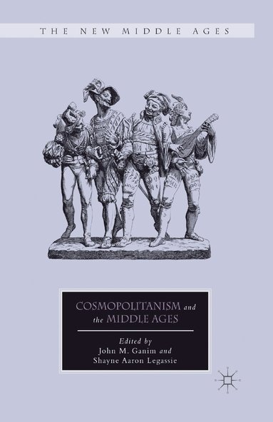 bokomslag Cosmopolitanism and the Middle Ages