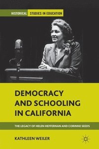 bokomslag Democracy and Schooling in California