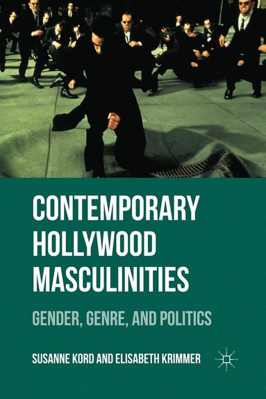 bokomslag Contemporary Hollywood Masculinities