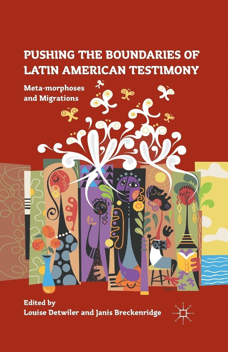 Pushing the Boundaries of Latin American Testimony 1