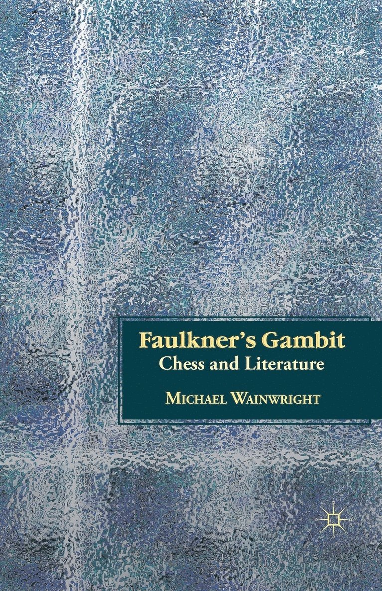 Faulkners Gambit 1