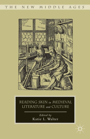 bokomslag Reading Skin in Medieval Literature and Culture