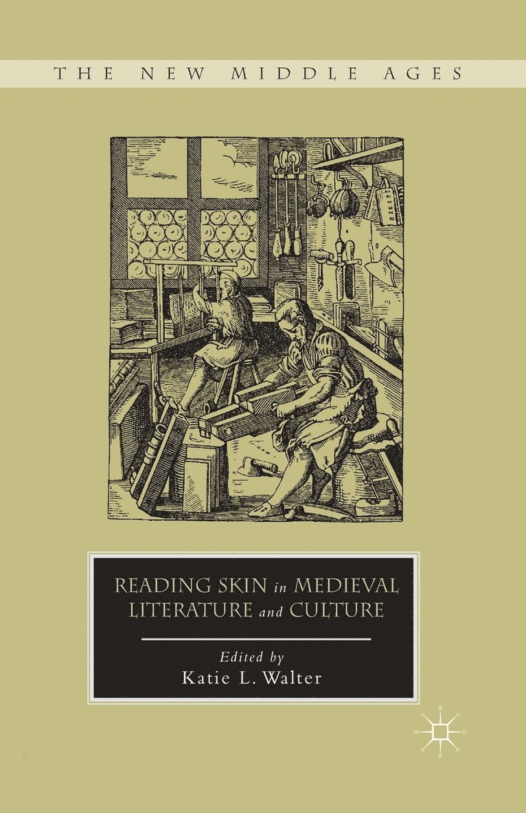 Reading Skin in Medieval Literature and Culture 1