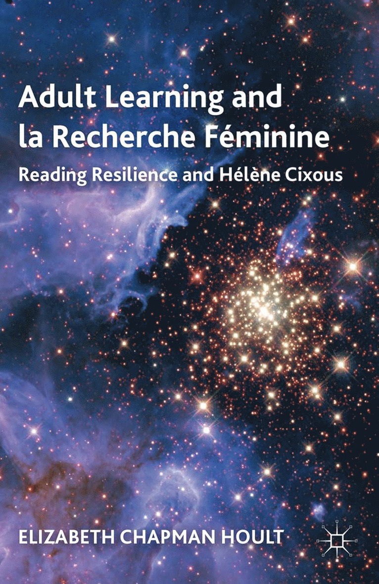 E. Hoult - Adult Learning and la Recherche Féminine, Häftad