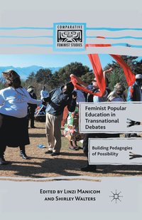 bokomslag Feminist Popular Education in Transnational Debates