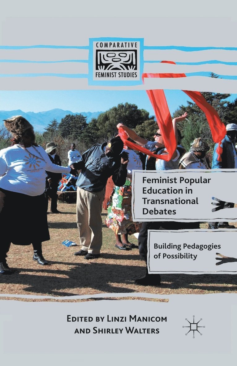 L. Manicom, S. Walters - Feminist Popular Education in Transnational Debates, Häftad