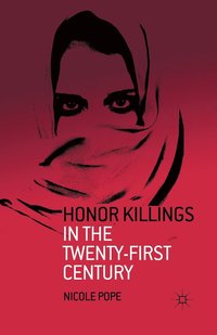 bokomslag Honor Killings in the Twenty-First Century