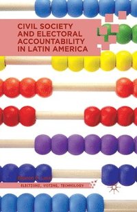 bokomslag Civil Society and Electoral Accountability in Latin America