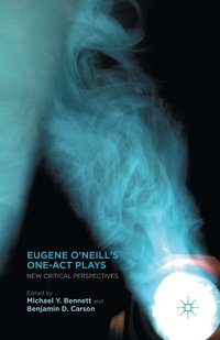bokomslag Eugene O'Neill's One-Act Plays