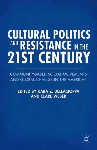 bokomslag Cultural Politics and Resistance in the 21st Century