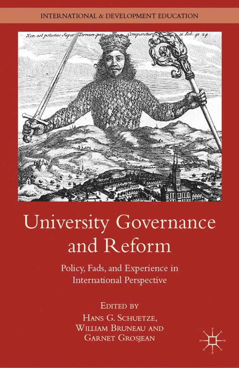 H. Schuetze, W. Bruneau, G. Grosjean - University Governance and Reform, Häftad