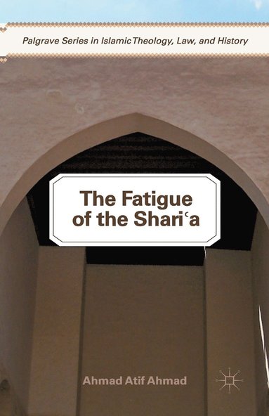 bokomslag Fatigue of the Shari'a