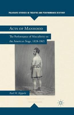 Acts of Manhood 1