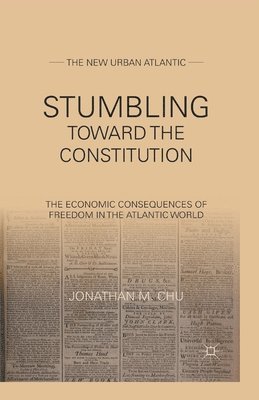 bokomslag Stumbling Towards the Constitution