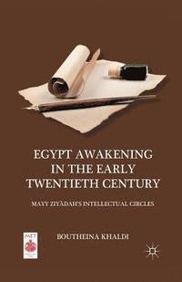 bokomslag Egypt Awakening in the Early Twentieth Century