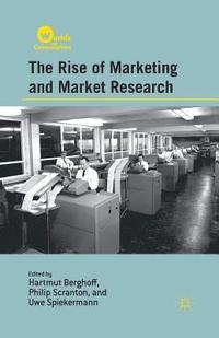 bokomslag The Rise of Marketing and Market Research