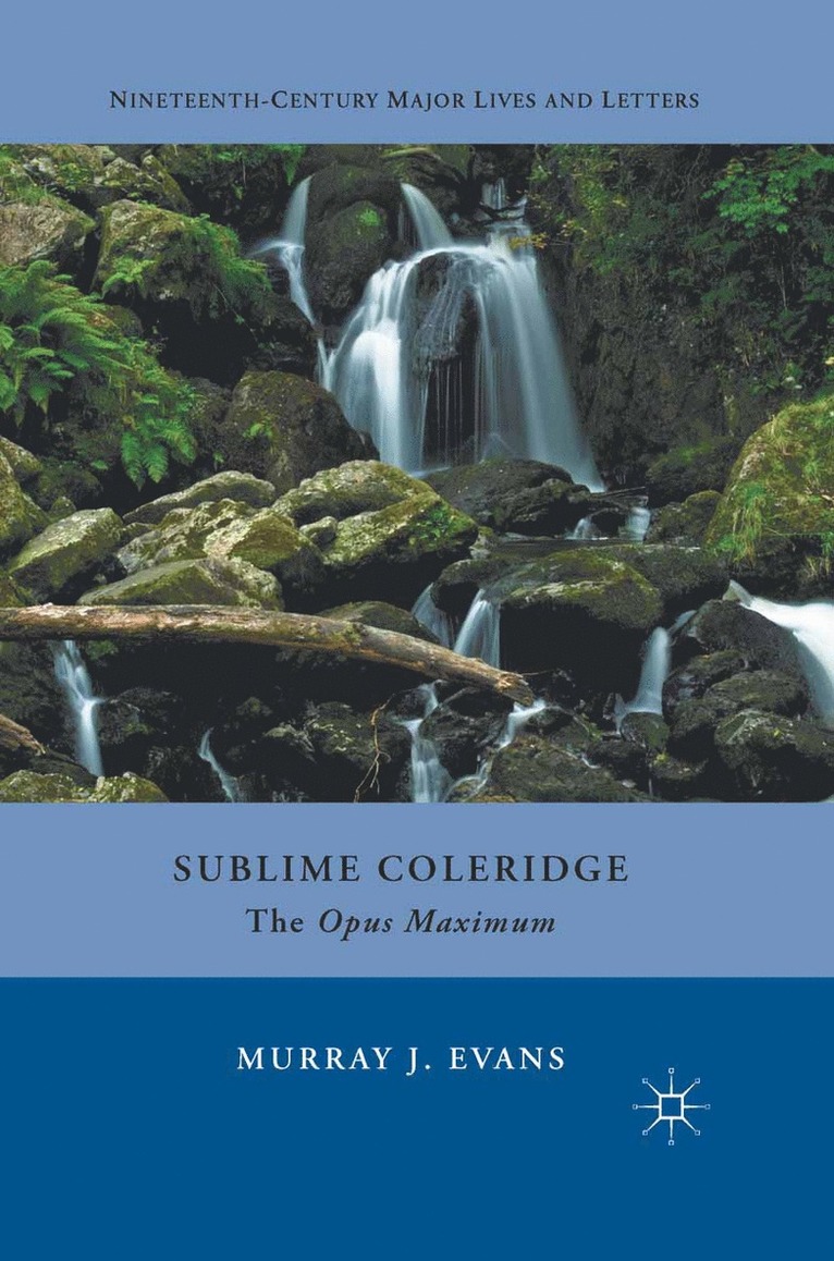 M. Evans - Sublime Coleridge, Häftad