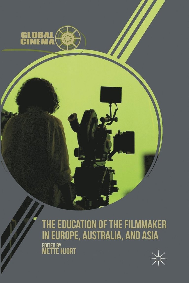 Education of the Filmmaker in Europe, Australia, and Asia 1