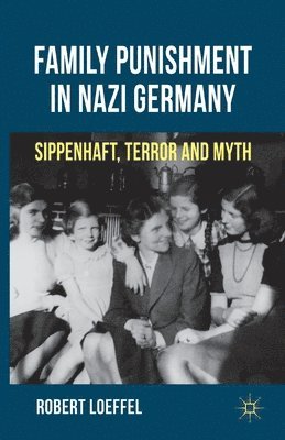 Family Punishment in Nazi Germany 1