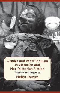 bokomslag Gender and Ventriloquism in Victorian and Neo-Victorian Fiction