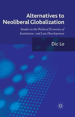 bokomslag Alternatives to Neoliberal Globalization