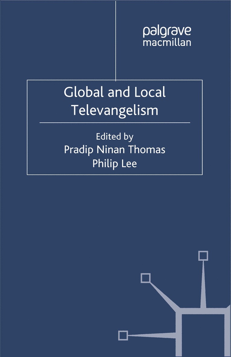 Global and Local Televangelism 1