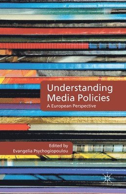 Understanding Media Policies 1