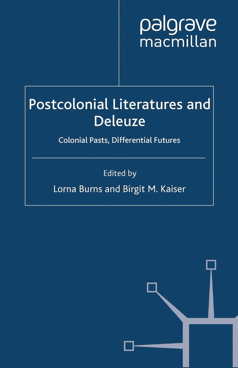 Postcolonial Literatures and Deleuze 1