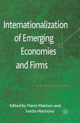 Internationalization of Emerging Economies and Firms