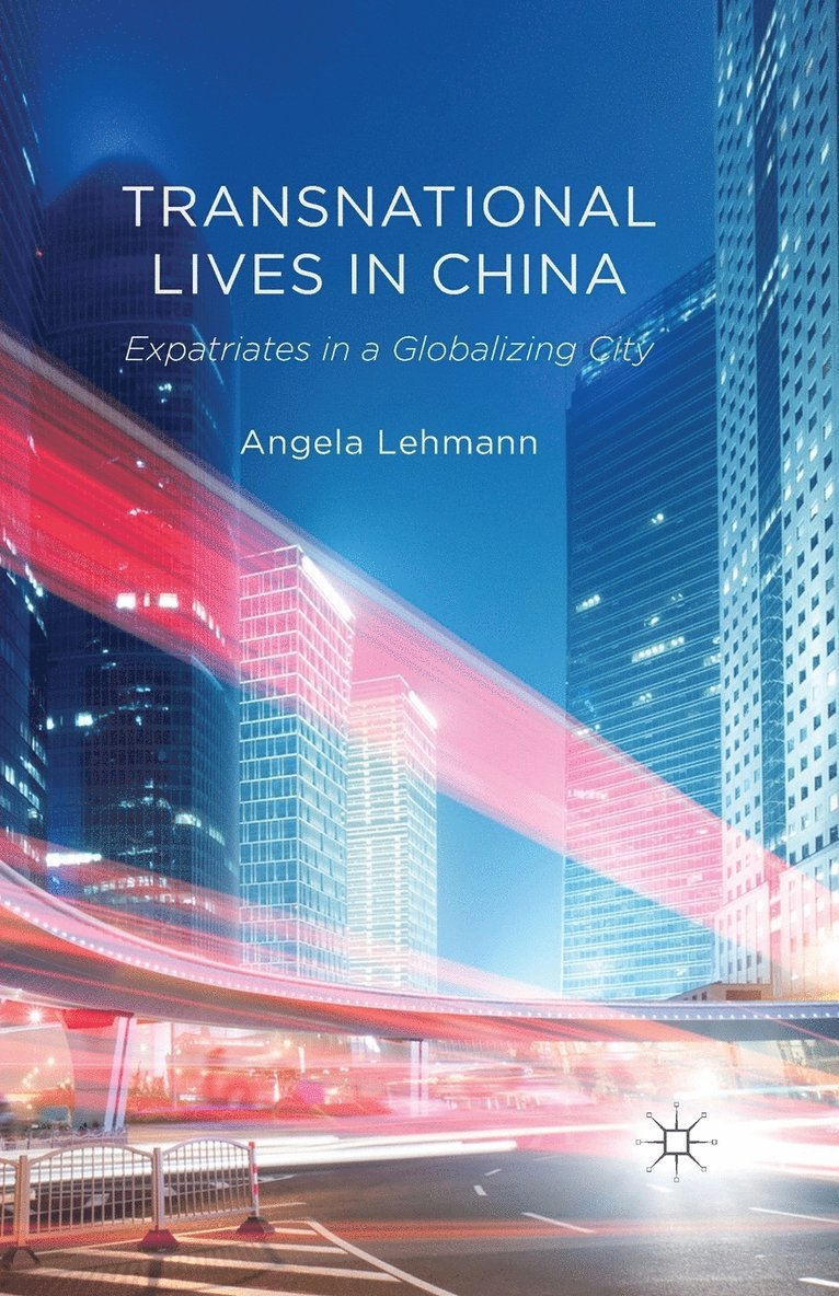 Transnational Lives in China 1