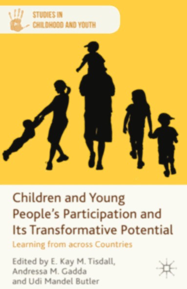 E.K.M. Tisdall, Andressa M. Gadda, Udi Mandel Butler - Children and Young People's Participation and Its Transformative Potential, Häftad