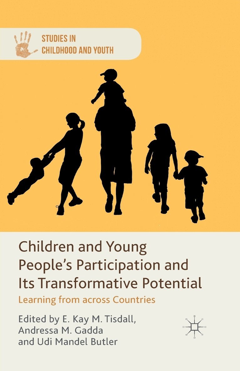 E.K.M. Tisdall, Andressa M. Gadda, Udi Mandel Butler, E. K. M. Tisdall - Children and Young People's Participation and Its Transformative Potential, Häftad