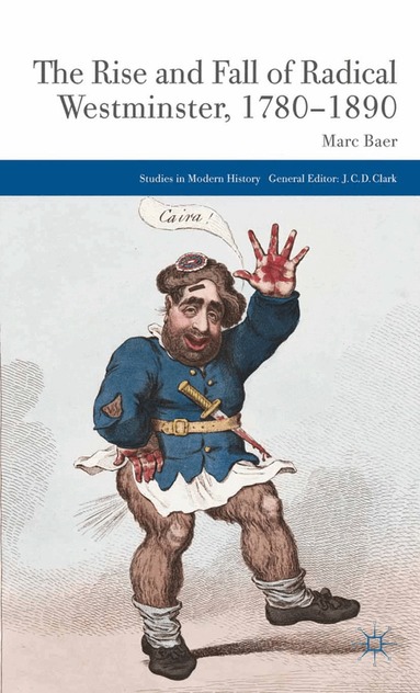 M. Baer - Rise and Fall of Radical Westminster, 1780-1890, Häftad