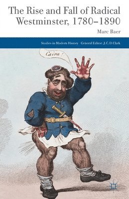 M. Baer - Rise and Fall of Radical Westminster, 1780-1890, Häftad