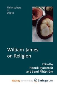 bokomslag William James on Religion