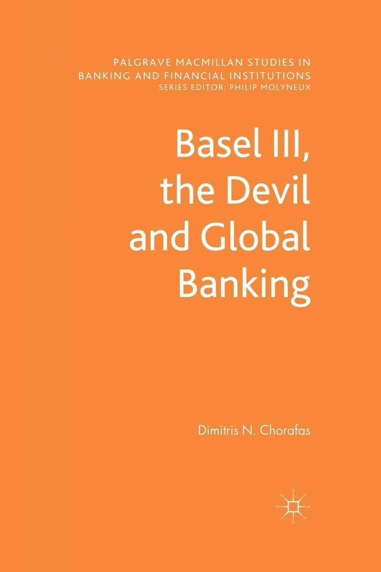 Basel III, the Devil and Global Banking 1