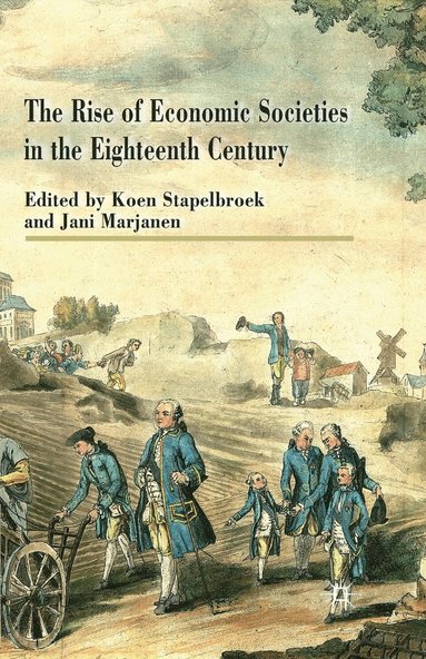 bokomslag The Rise of Economic Societies in the Eighteenth Century