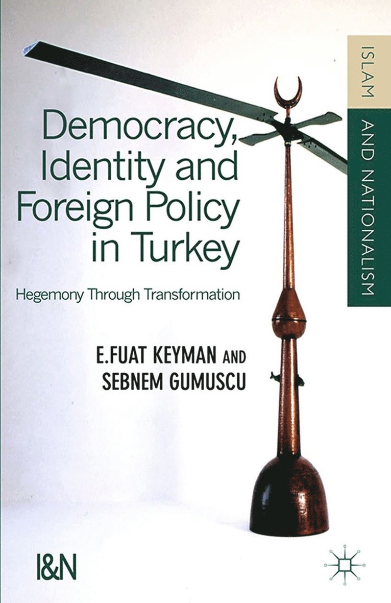 Democracy, Identity and Foreign Policy in Turkey 1