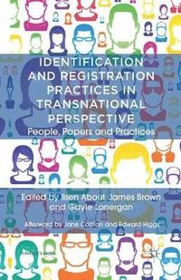 bokomslag Identification and Registration Practices in Transnational Perspective