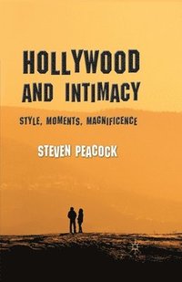 bokomslag Hollywood and Intimacy