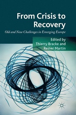 From Crisis to Recovery 1