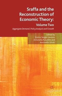 bokomslag Sraffa and the Reconstruction of Economic Theory: Volume Two