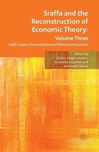 bokomslag Sraffa and the Reconstruction of Economic Theory: Volume Three