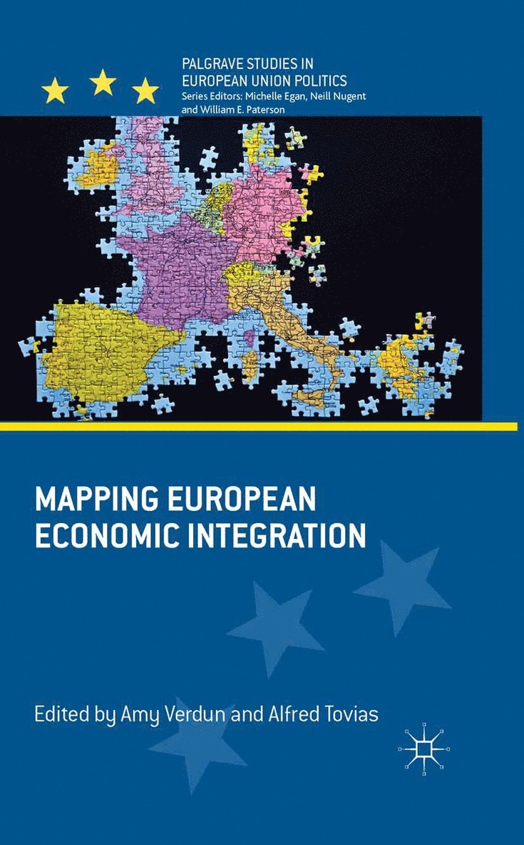 A. Verdun, A. Tovias - Mapping European Economic Integration, Häftad