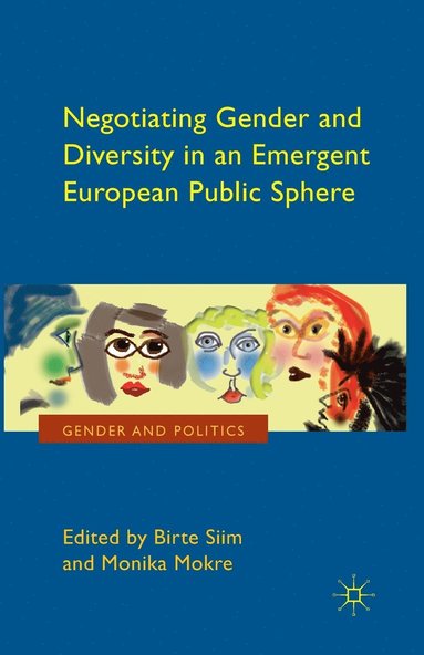 bokomslag Negotiating Gender and Diversity in an Emergent European Public Sphere