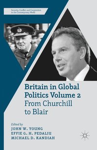 bokomslag Britain in Global Politics Volume 2